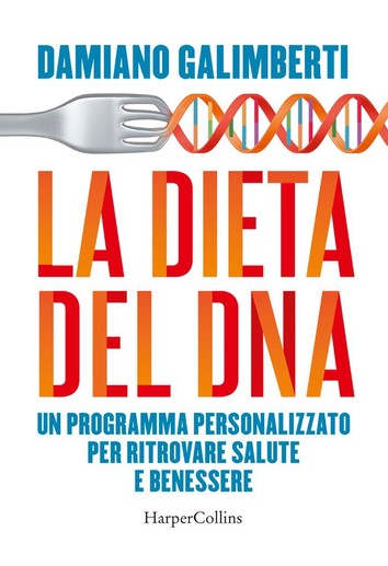 Libro di Damiano Galimberti - La Dieta del DNA